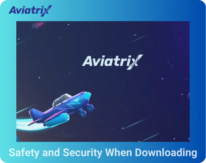 Safety and Security When Downloading