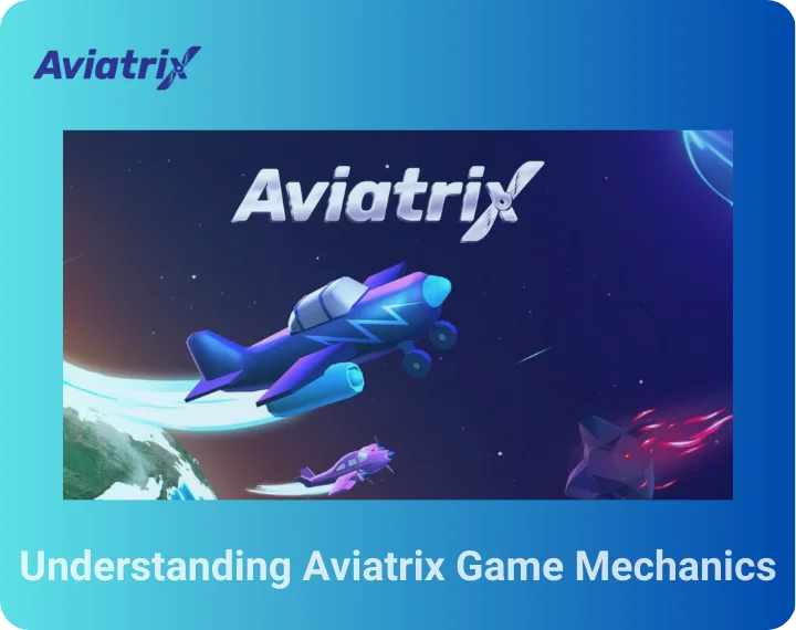 Understanding Aviatrix Game Mechanics